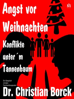 cover image of Angst vor Weihnachten--Konflikte unter´m Tannenbaum